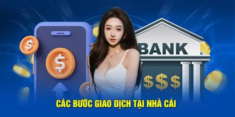 Hướng dẫn nạp tiền tại nhà cái MAN88